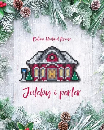 Juleby Perler 2022  Betina Houlind Kruse