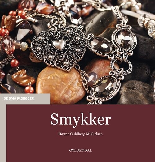 Smykker Hanne Guldberg Mikkelsen Bog Gyldendal